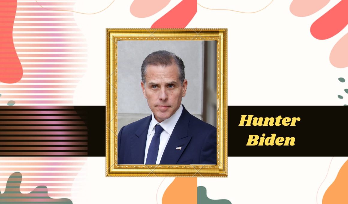 Hunter Biden Net Worth 2024 Art, Business, And Resilience